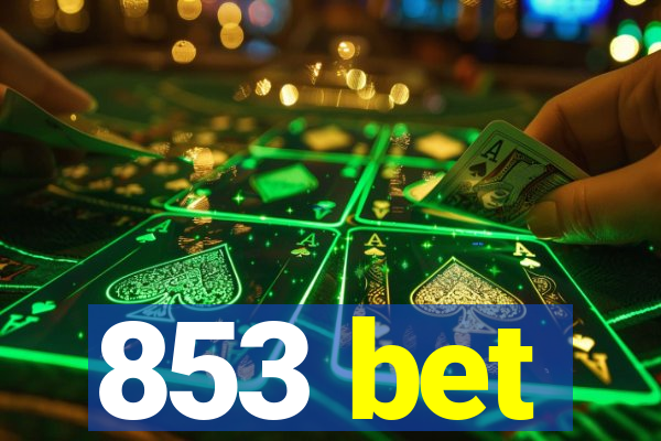 853 bet